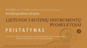 Enciklopedinio žinyno „Lietuvos tautinių instrumentų puoselėtojai“ pristatymas