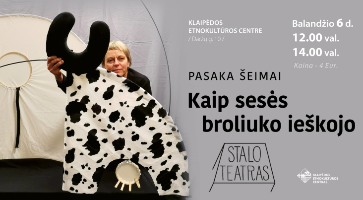 Pasaka šeimai  „Kaip sesės broliuko ieškojo”