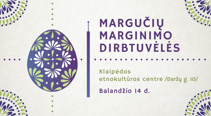 MARGUČIŲ MARGINIMO DIRBTUVĖLĖS | Išparduota