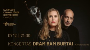 Koncertas DRAM BAM BURTAI 