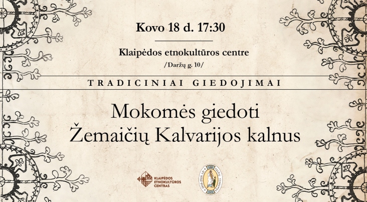 Mokomės giedoti Žemaičių Kalvarijos kalnus