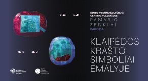 Paroda  KLAIPĖDOS KRAŠTO SIMBOLIAI EMALYJE