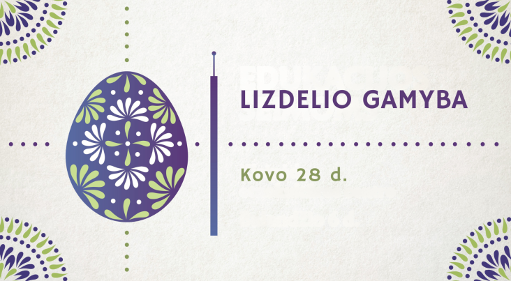Velykinio lizdelio gamybos dirbtuvės 
