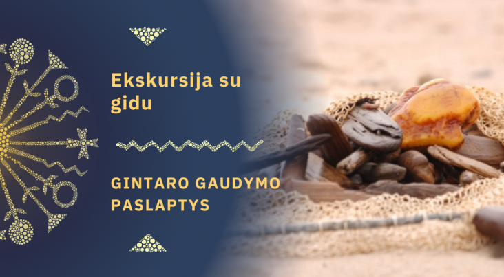 Ekskursija su gidu GINTARO GAUDYMO PASLAPTYS