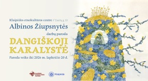 Albinos Žiupsnytės darbų paroda „Dangiškoji karalystė“