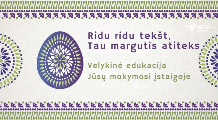 Velykinė edukacija | Registracija atidaroma prieš Velykas