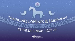 Tradicinės lopšinės ir žaidinimai 
