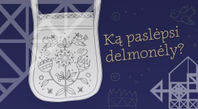 Ką paslėpsi delmonėly? | Jūsų mokymosi erdvėje