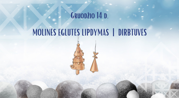 Molinės eglutės lipdymas | Išparduota