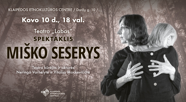Teatro „Labas“ spektaklis „Miško seserys“.