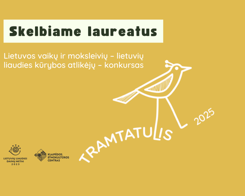 Skelbiame konkurso „Tramtatulis" Klaipėdos m. savivaldybės vietinio rato nugalėtojus