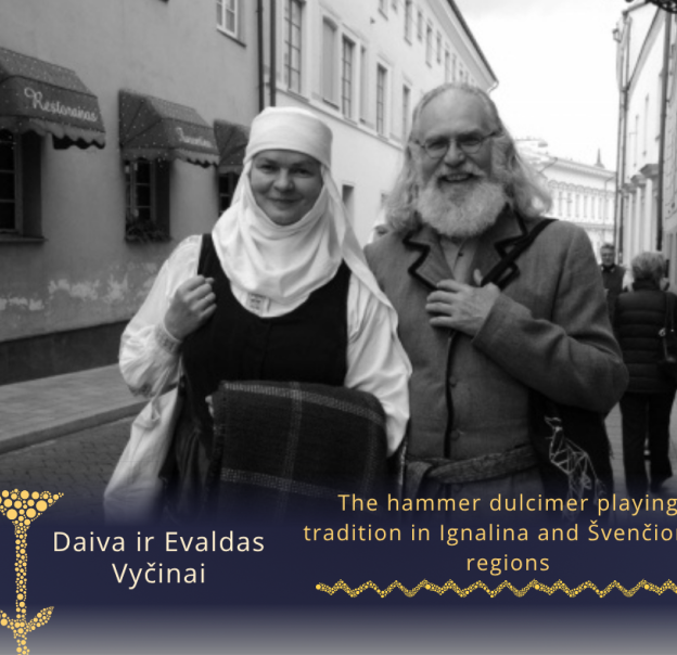 The hammer dulcimer playing tradition in Ignalina and Švenčionys regions
